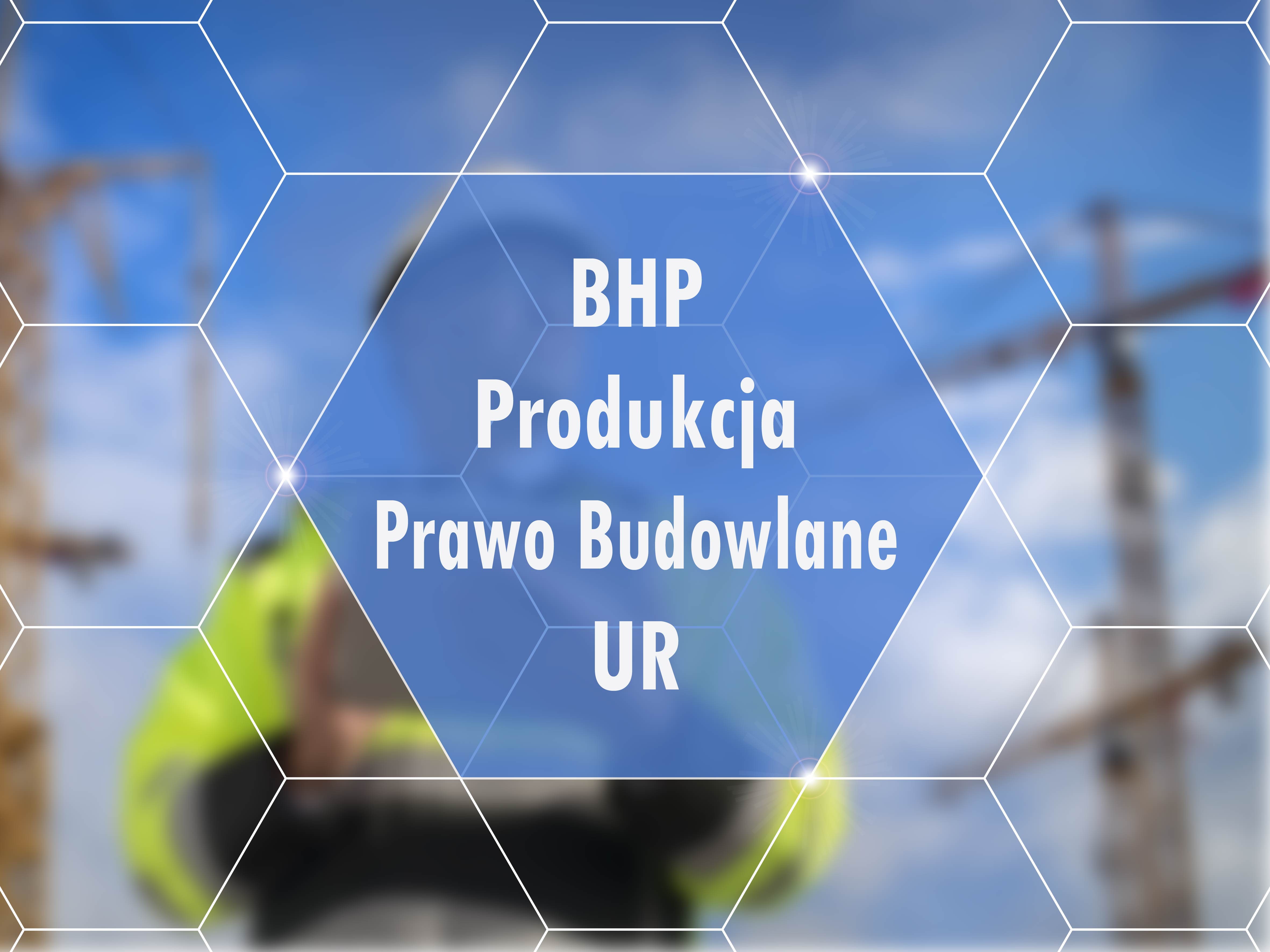 05 BHP Produkcja Prawo Bud UR