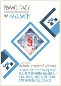 Prawo pracy w Kazusach_szkolenie Krzysztof Walczak