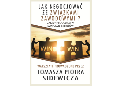 Negocjacje ze związkami zawodowymi_Tomasz Sidewicz_szkolenie otwarte