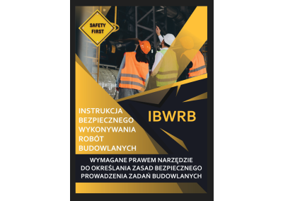 Szkolenie online: IBWR (Instrukcja Bezpiecznego Wykonywania Robót) – WYMAGANE PRAWEM NARZĘDZIE DO OKREŚLANIA ZASAD BEZPIECZNEGO PROWADZENIA ZADAŃ BUDOWLANYCH