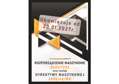 ROZPORZĄDZENIE MASZYNOWE 2023/1233 I REWIZJA DYREKTYWY MASZYNOWEJ 2006/42/WE WRAZ Z POWIĄZANIAMI: DYREKTYWA NIS 2 I ROZPORZĄDZENIE AI Act i CRA. OCENA ZGODNOŚCI MASZYN, ZAKUPY I MODERNIZACJE MASZYN,DYREKTYWY MASZYNOWA I NARZĘDZIOWA W PIGUŁCE ZMIAN. SZKOLENIE Z UWZGLĘDNIENIEM ZMIAN JAKIE NALEŻY WDROŻYĆ W LATACH 2023 – 2027r.