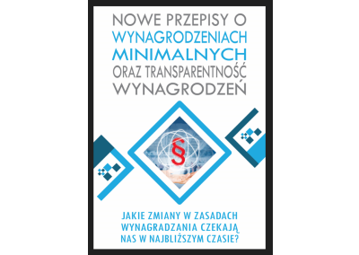 Szkolenie Online: NOWE PRZEPISY O WYNAGRODZENIACH MINIMALNYCH ORAZ TRANSPARENTNOŚĆ WYNAGRODZEŃ