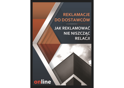 REKLAMACJE DO DOSTAWCÓW. WSPÓŁPRACA, ASERTYWNOŚĆ, RELACJE, NEGOCJACJE, ARGUMENTY I WPŁYW, czyli JAK REKLAMOWAĆ NIE NISZCZĄC RELACJI?