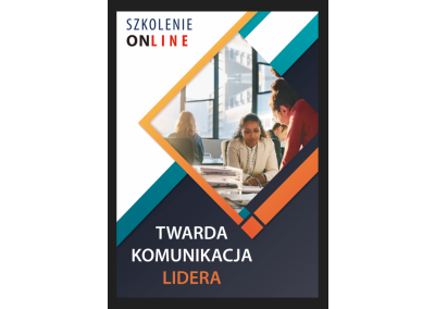 TWARDA KOMUNIKACJA LIDERA, czyli KOMUNIKACJA, KTÓRA STAWIA GRANICE